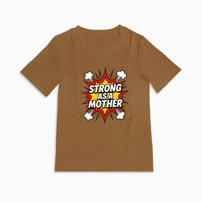 totkeeps Strong as a Mother Shirt | Designed for Breastfeeding Heroes