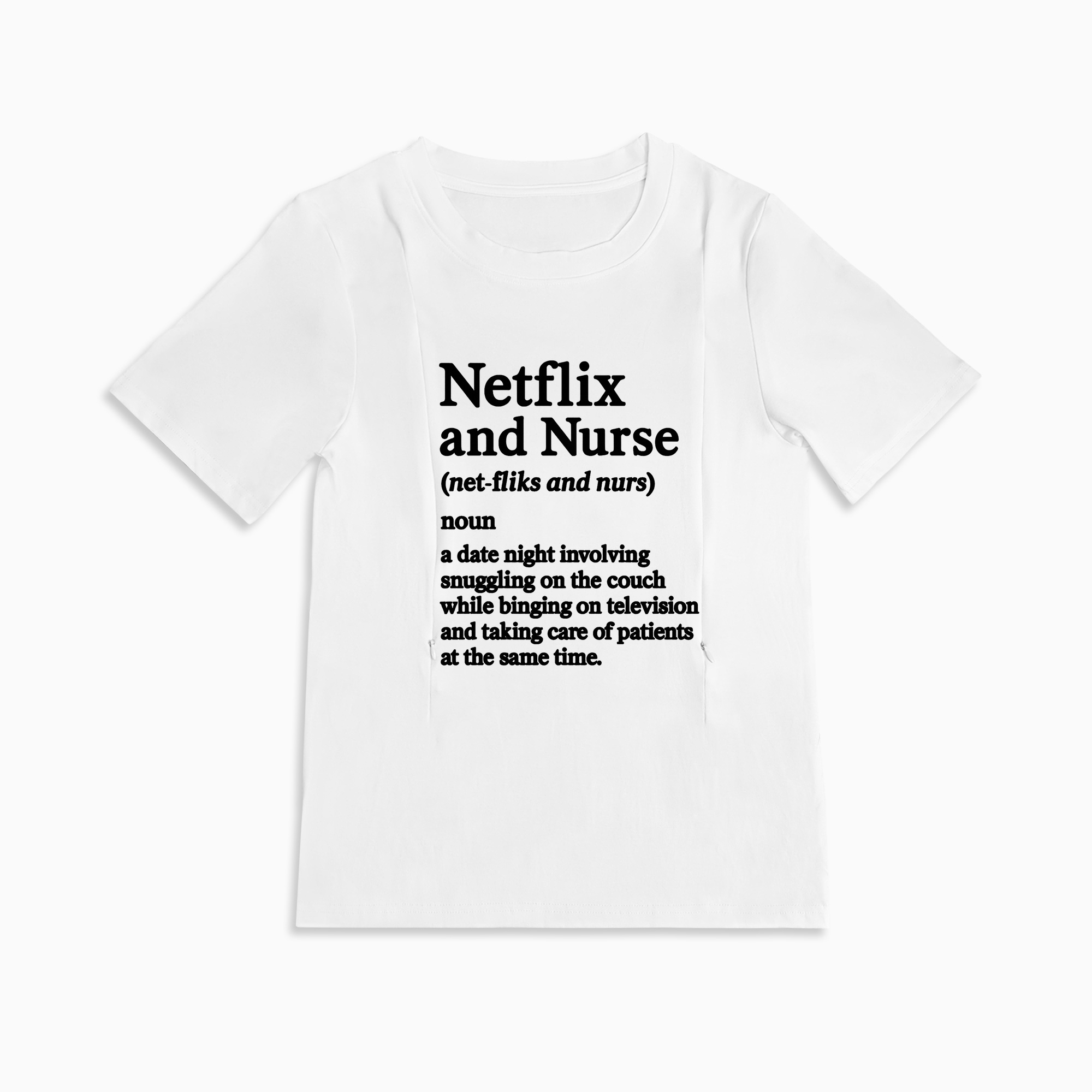 Comfy Cotton Nursing Shirt | "Netflix and Nurse" | For New Mothers