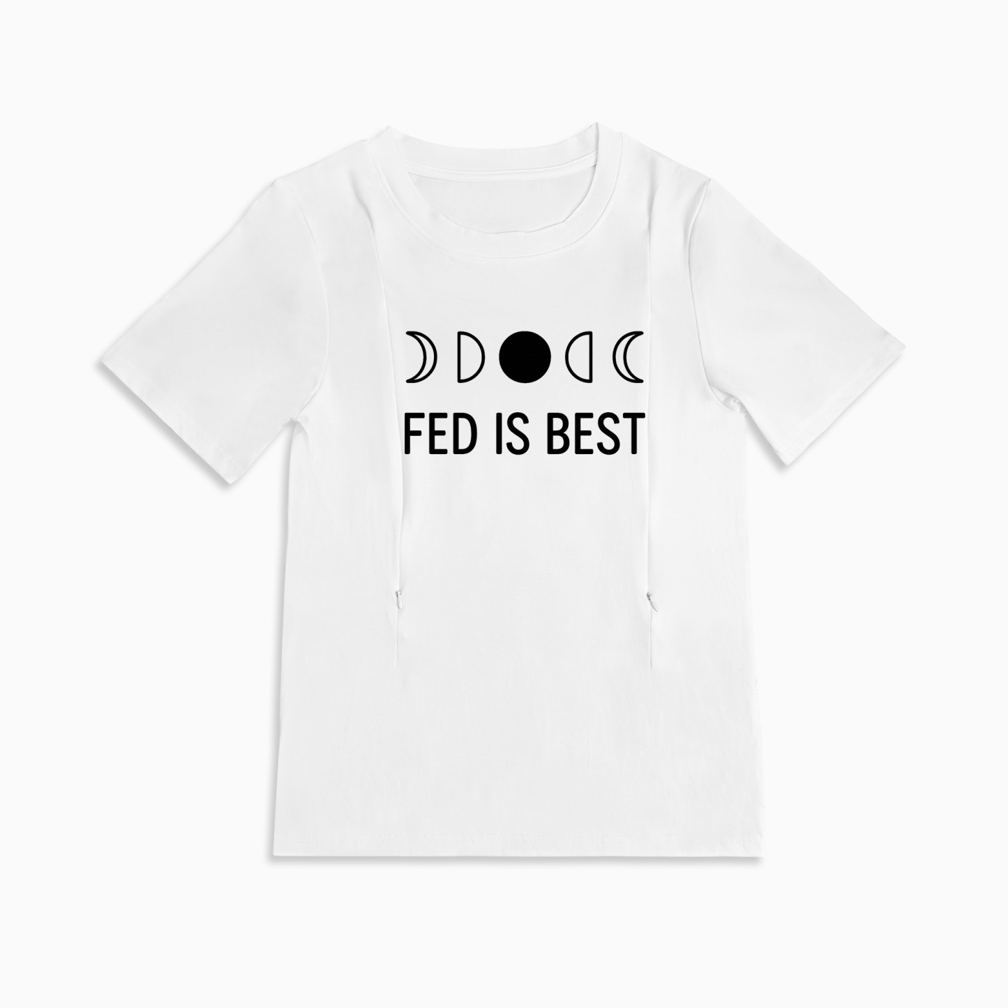 Easy Feed Nursing Tee | Fed Is Best Slogan | Discreet Side Zippers