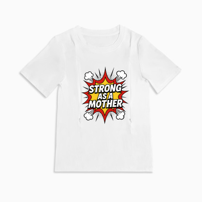 totkeeps Strong as a Mother Shirt | Designed for Breastfeeding Heroes
