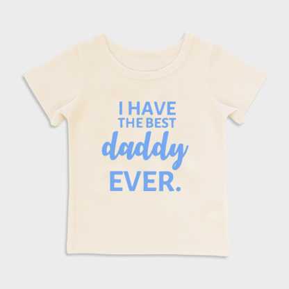 baby shirt - i have the best daddy ever kids t shirt toddler top beige in beige