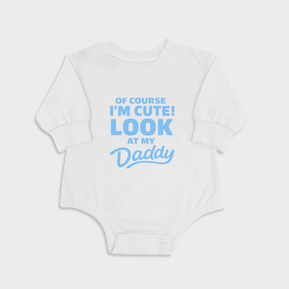 Of Course I'm Cute! - Long Sleeve Newborn & Baby bodysuits