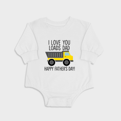 I Love You Loads Dad - Long Sleeve Newborn & Baby bodysuits