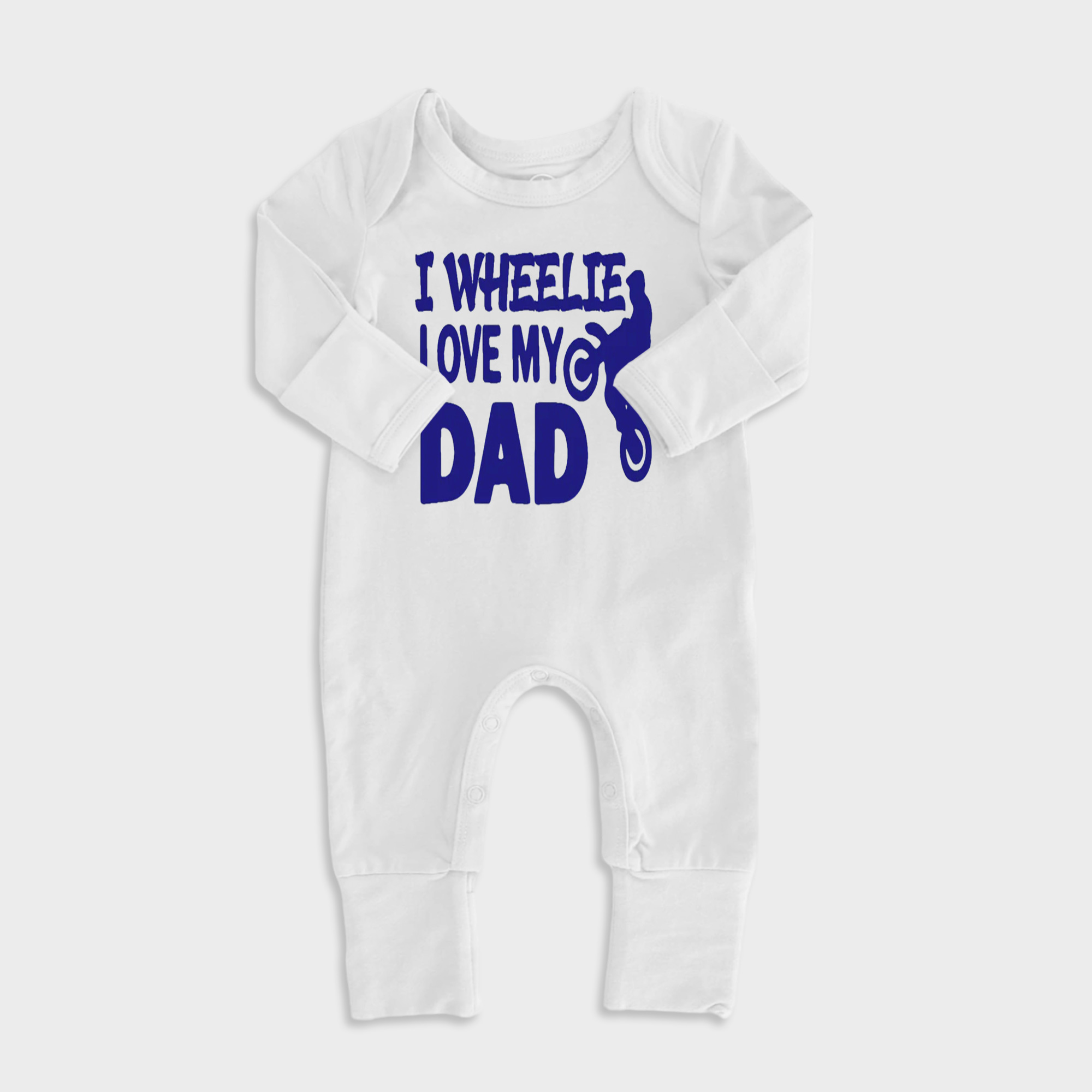 I Wheelie Love My Dad Baby Full Length Snap Rompers