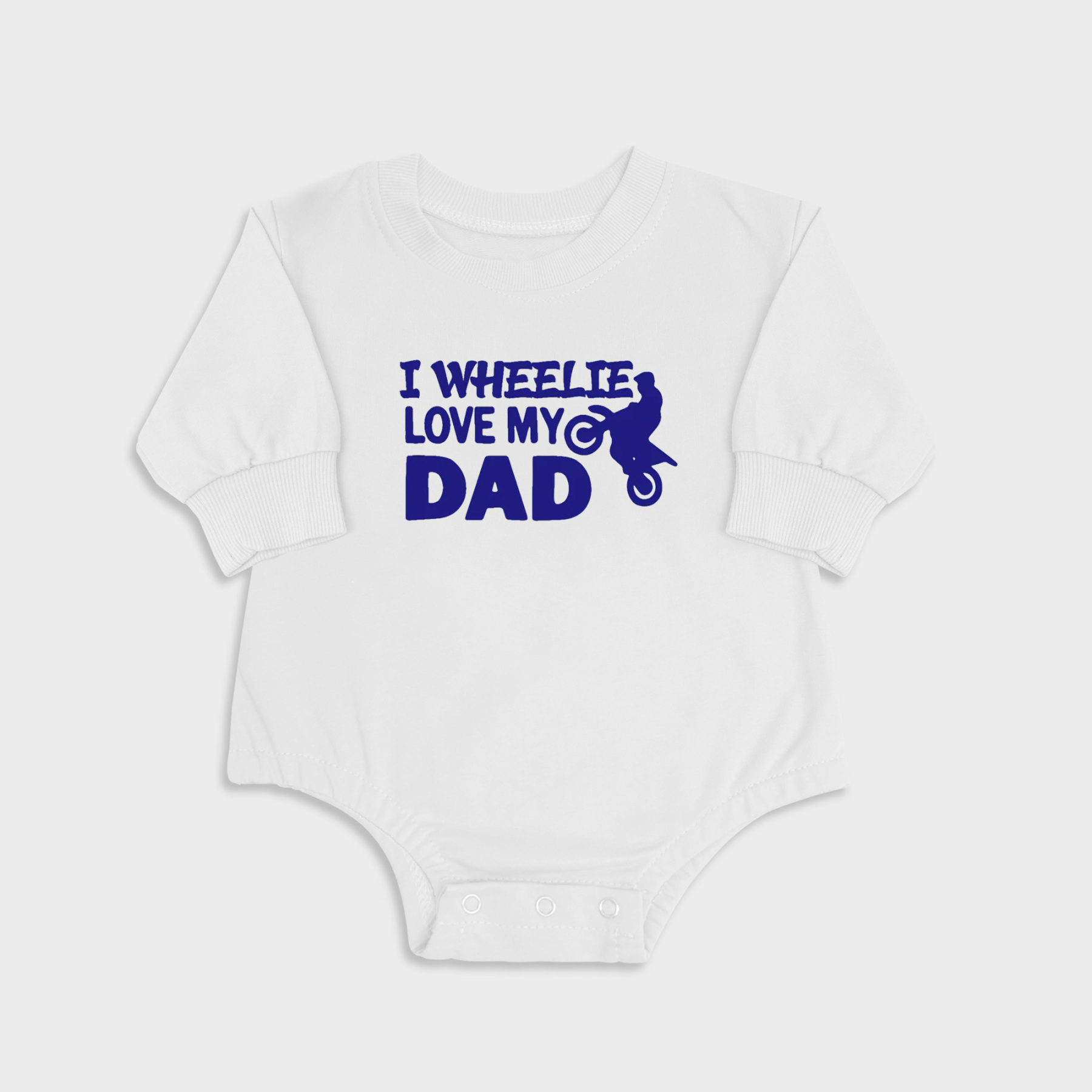 I Wheelie love my Dad - Long Sleeve Newborn & Baby bodysuits