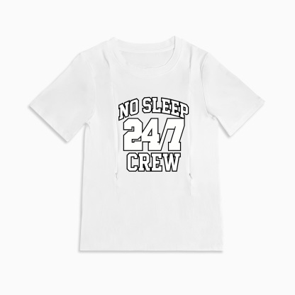 Zipper Nursing T-Shirt | No Sleep Crew Slogan | Soft Cotton