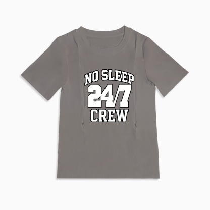 Zipper Nursing T-Shirt | No Sleep Crew Slogan | Soft Cotton