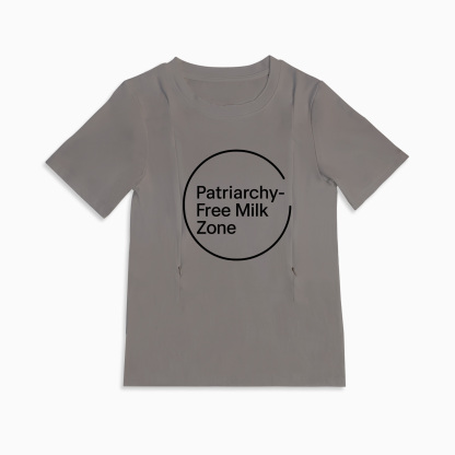 Empowering Nursing Tee for Moms | Patriarchy-Free Milk Zone Slogan
