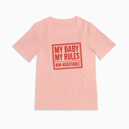 Totkeeps "My Baby My Rules" Breastfeeding Shirt | Discreet Side Zippers
