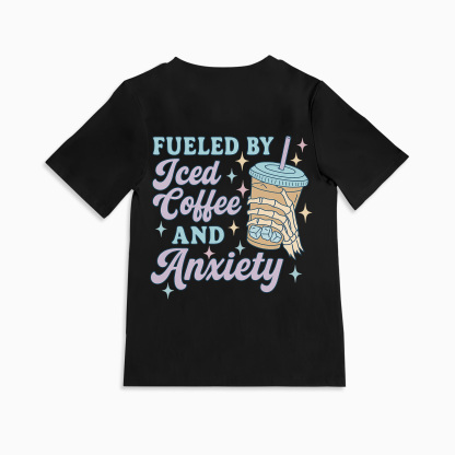 Mom Breastfeeding Nursing T-Shirt - Fueled by Iced Coffee and Anxiety
