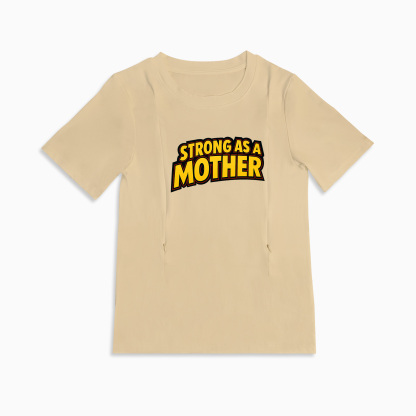 The Original Strong as a Mother Nursing Shirt | totkeeps | Side Zip