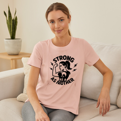 Side Zip Nursing Tee | Strong as a Mother Slogan | by t | brand