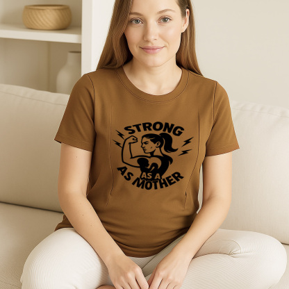 Side Zip Nursing Tee | Strong as a Mother Slogan | by t | brand