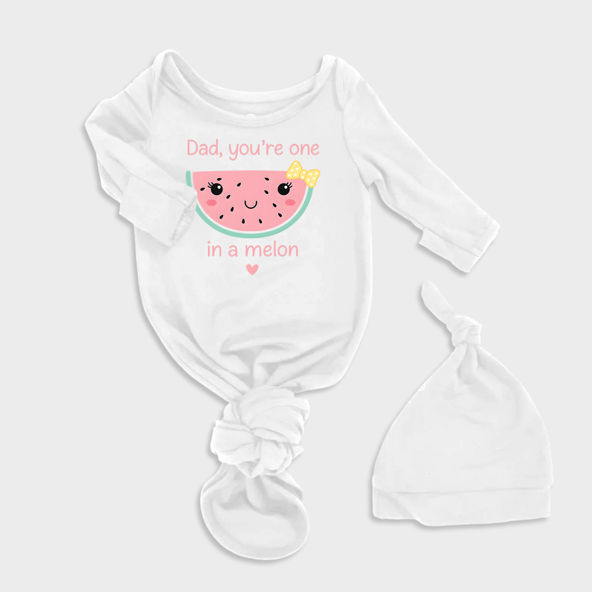 Dad Youre One In A Melon 2Pcs Baby Knot Gowns