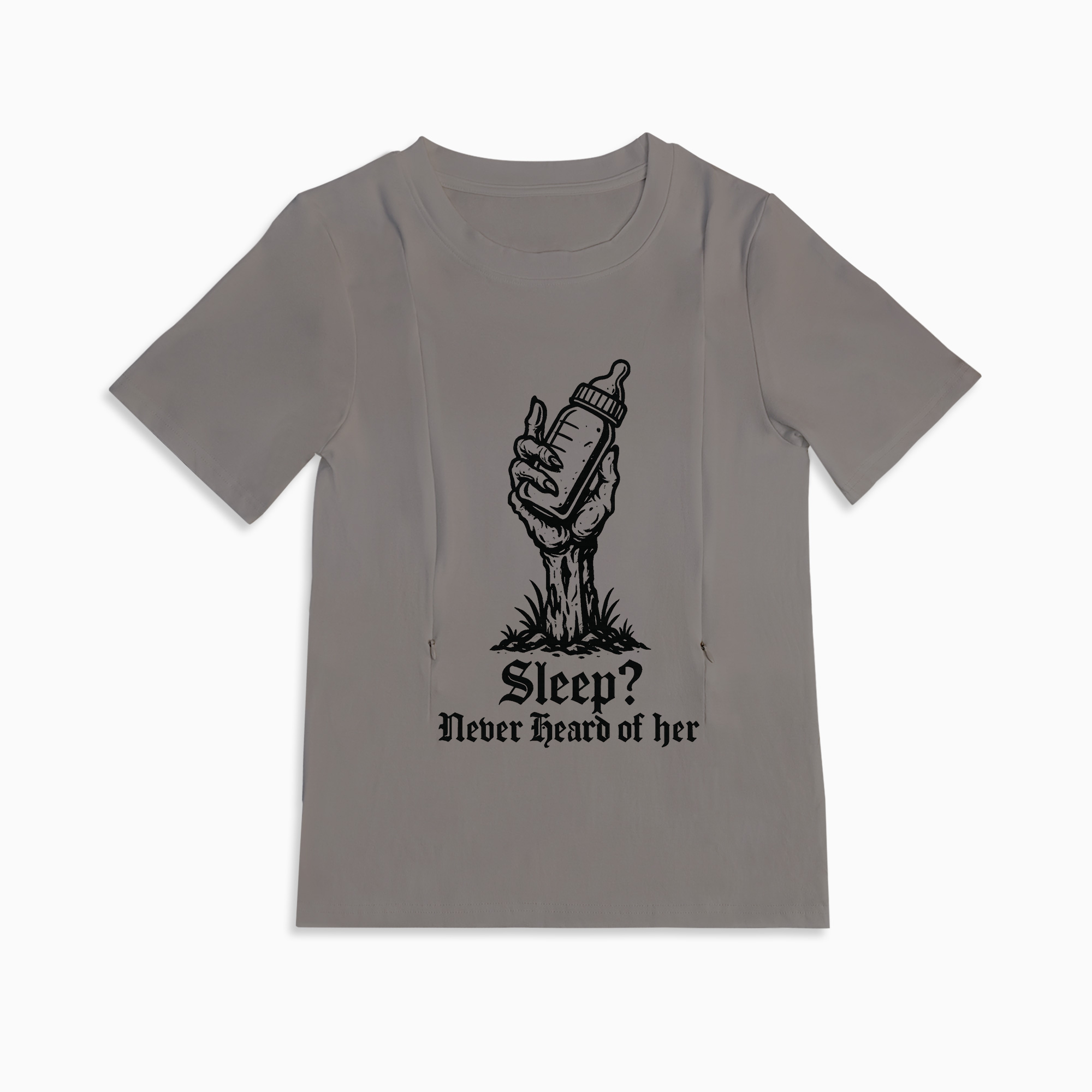 New Mom Gift: "Sleep? Never Heard of Her" Zippered Nursing T-Shirt
