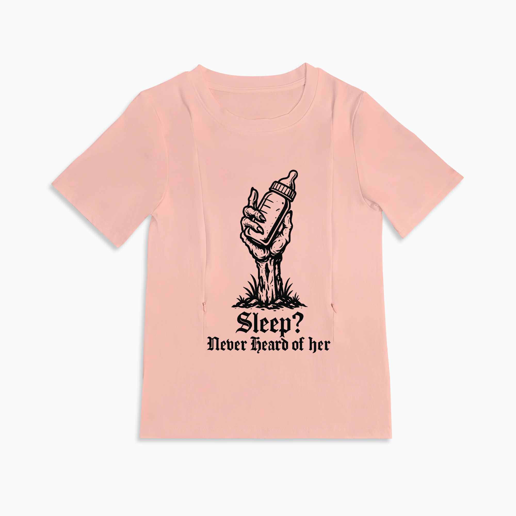 New Mom Gift: "Sleep? Never Heard of Her" Zippered Nursing T-Shirt