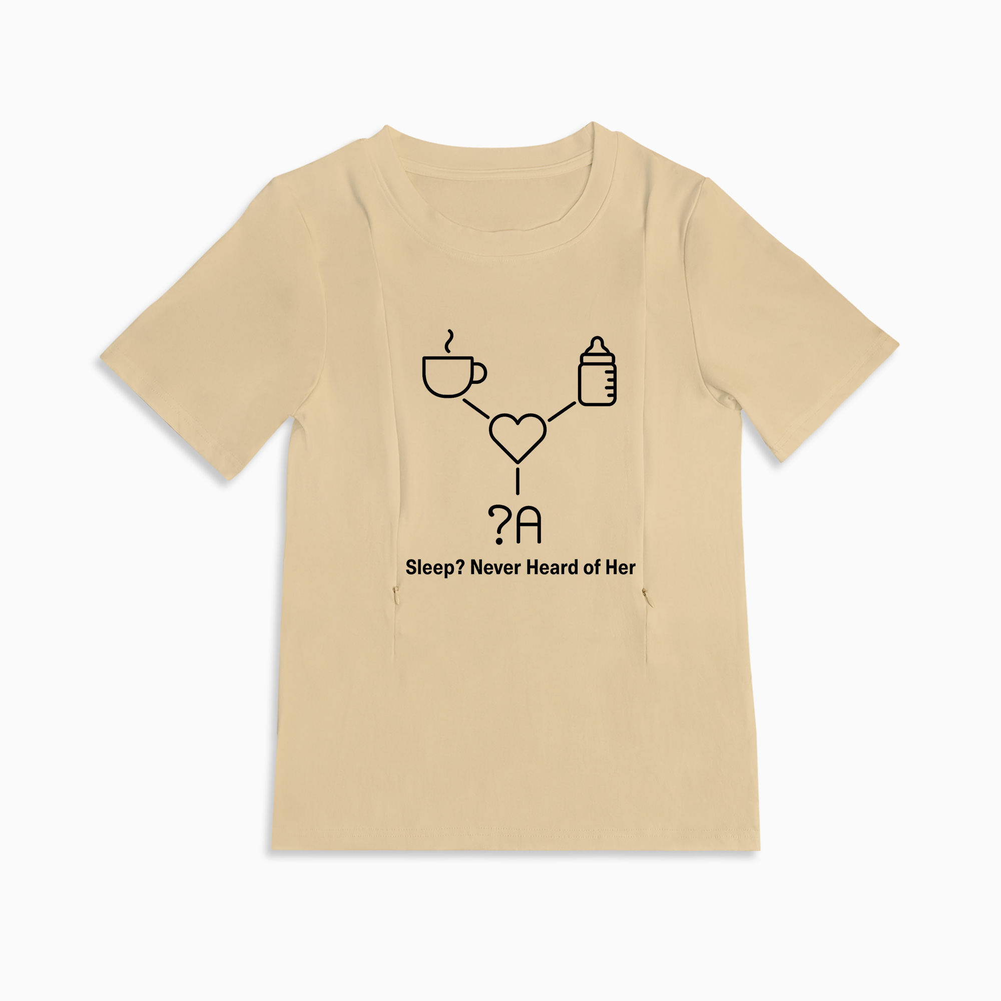 "Sleep? Never Heard of Her" Coffee Cup Tee | Functional Nursing Shirt