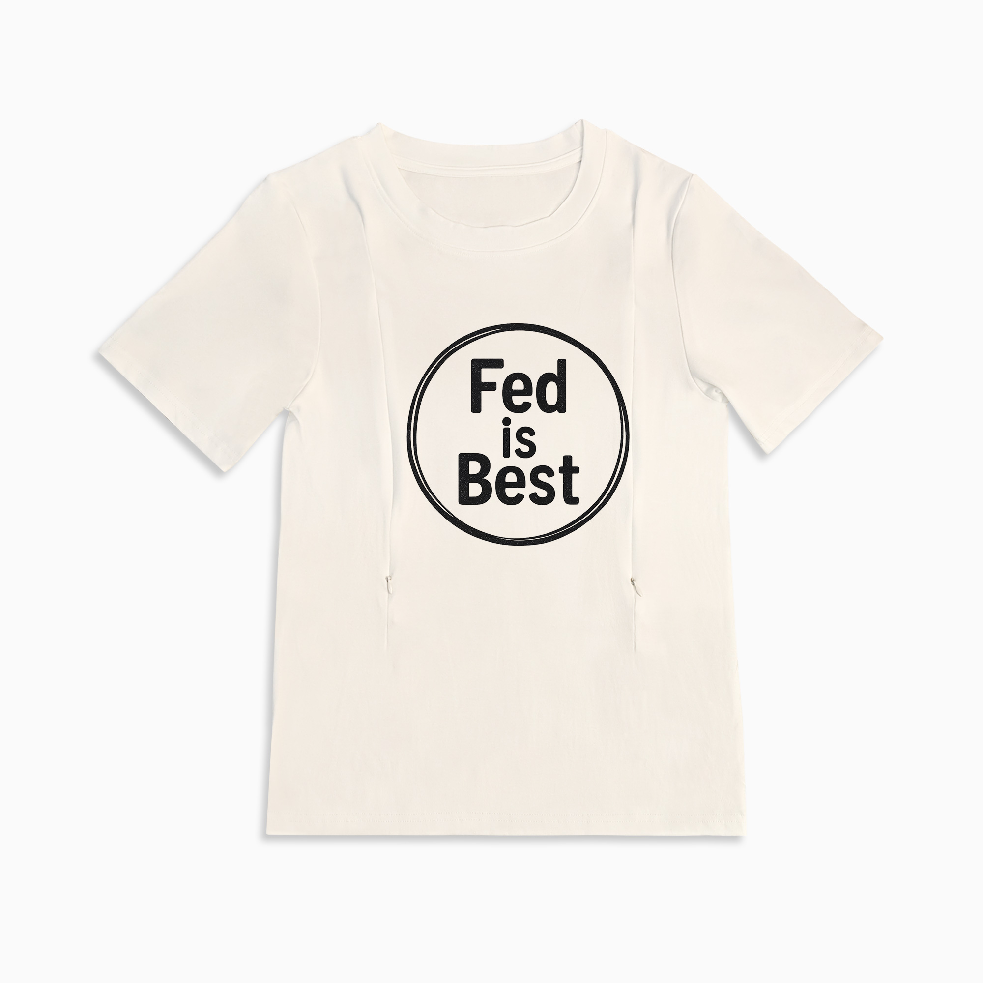 Cute Nursing Top | Fed Is Best Graphic | Side Zippers For Feeding