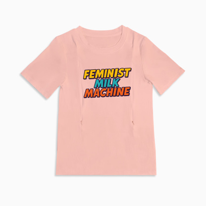 Nursing Graphic Tee - Feminist Milk Machine | Soft Cotton Postpartum Top
