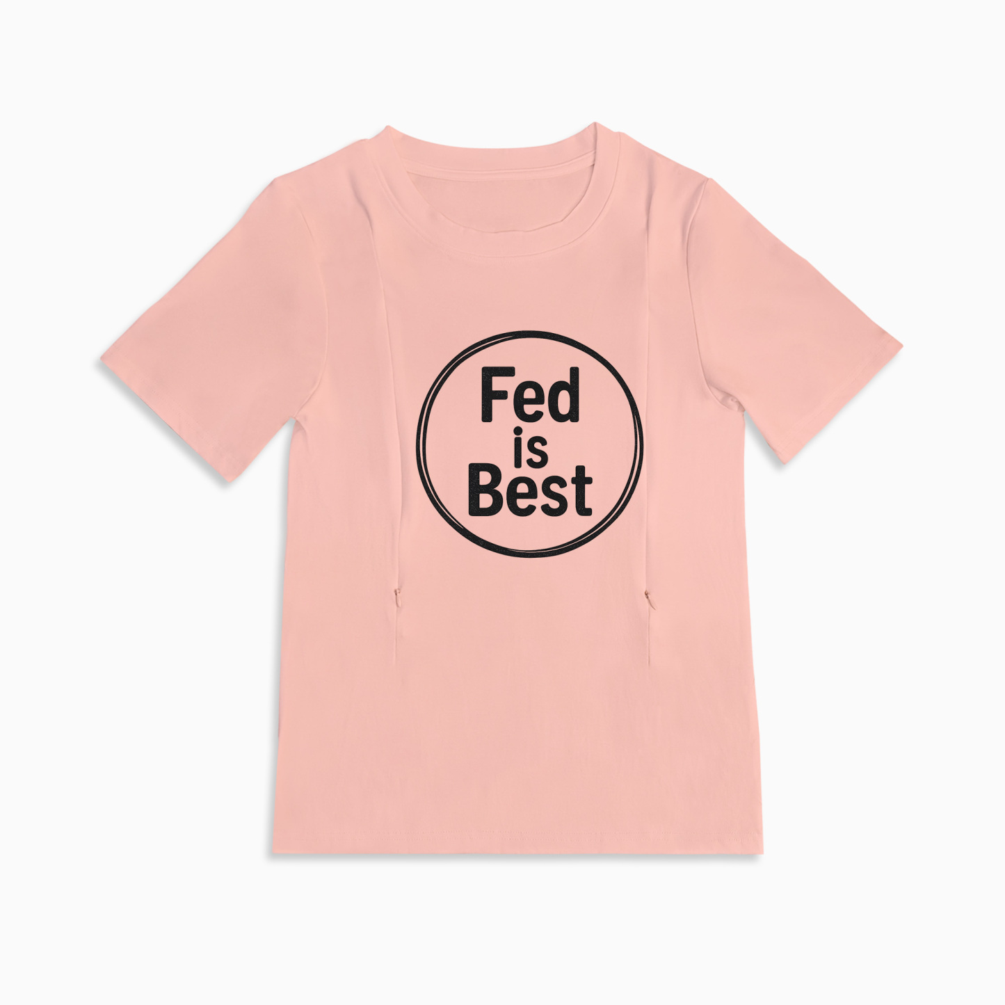 Cute Nursing Top | Fed Is Best Graphic | Side Zippers For Feeding