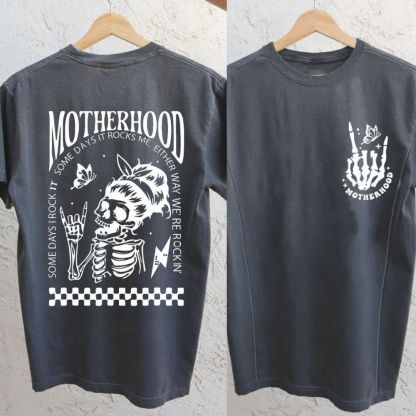 Mom Breastfeeding Nursing T-Shirt - Motherhood Sometimes I Rock It Sometimes It Rocks Me