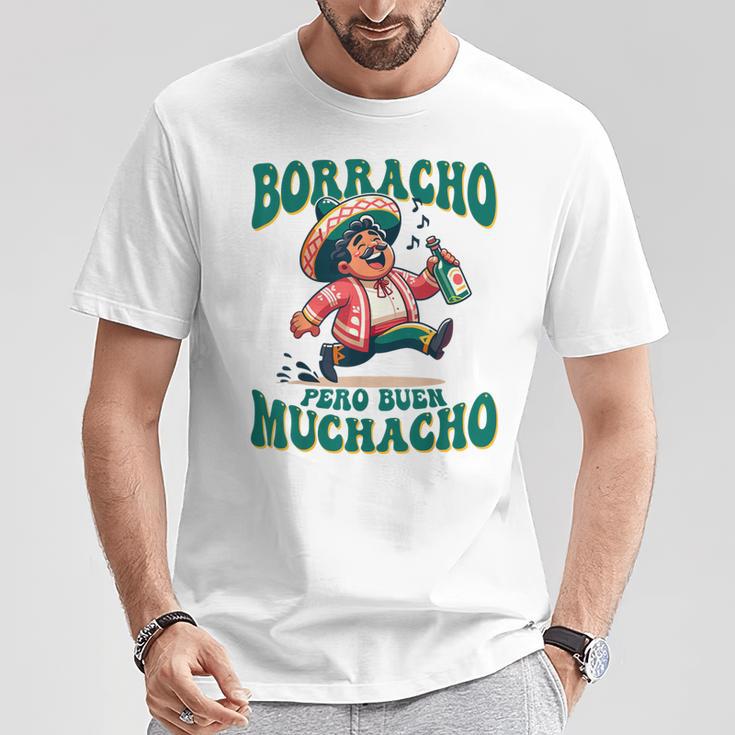 Borracho Pero Buen Muchacho T-Shirt