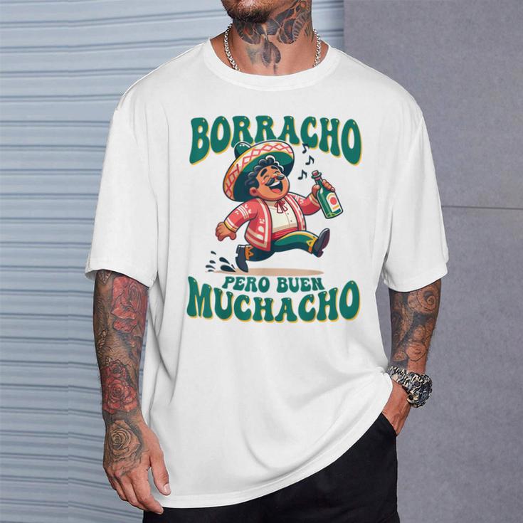 Borracho Pero Buen Muchacho T-Shirt
