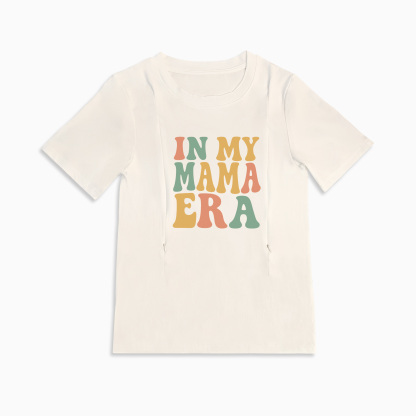 Nursing tops In My Mama Era Mom Breastfeeding Nursing T Shirt