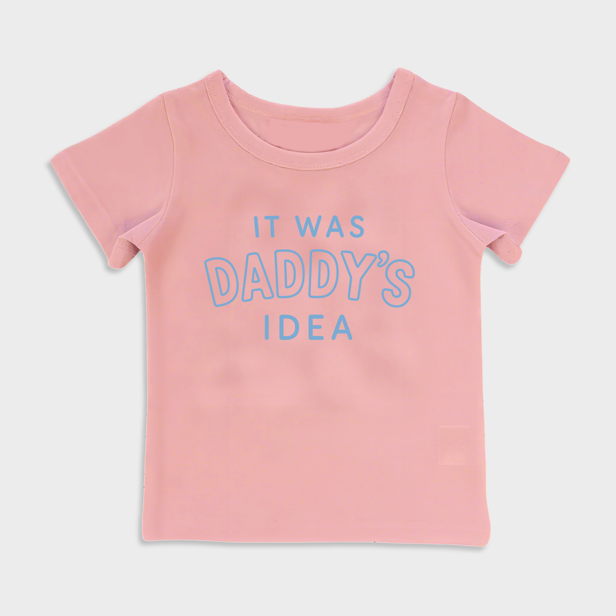 It Was Daddy's Idea Kids' T Shirt, Toddler Top