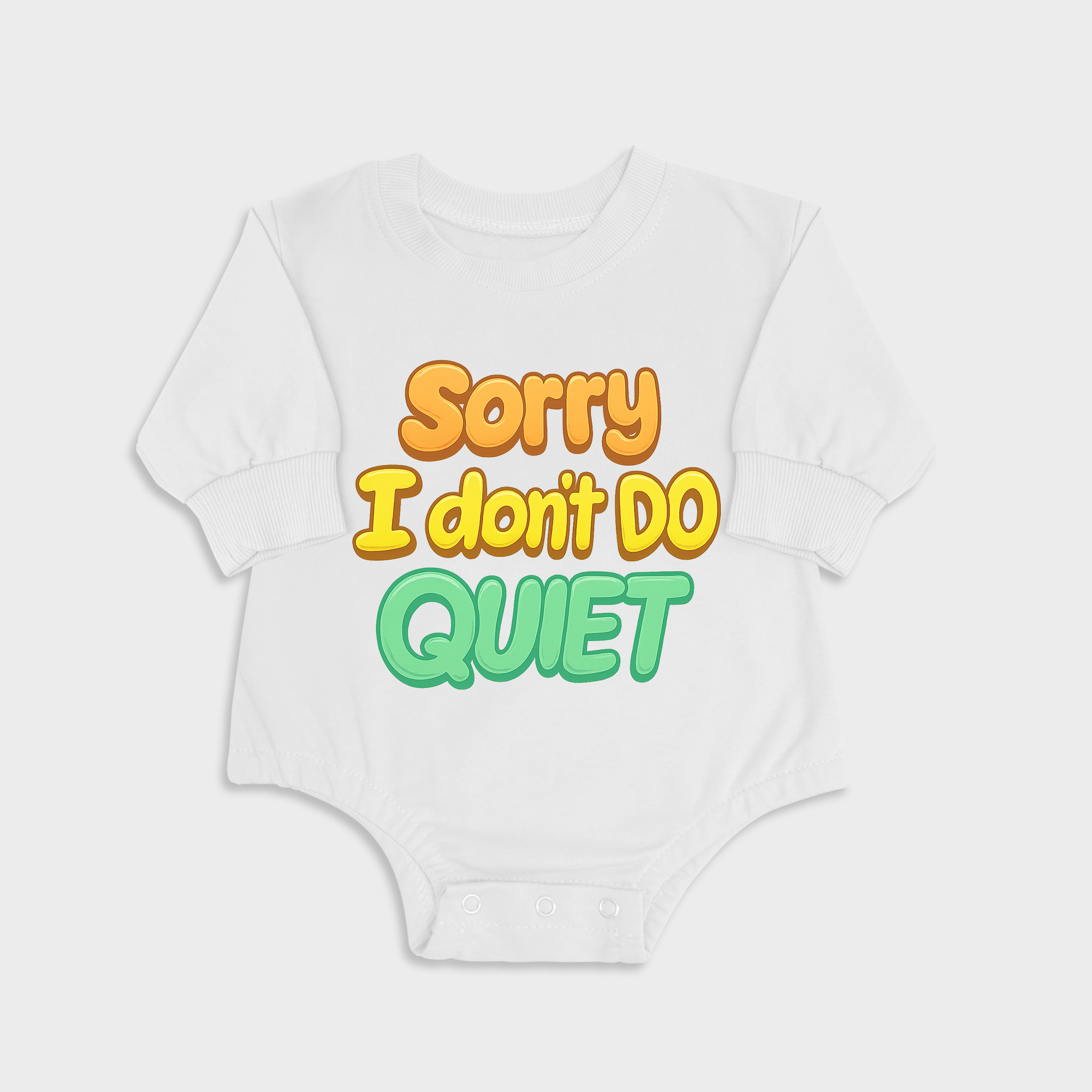 Sorry I Don't Do Quiet White long-sleeved triangle baby onesies