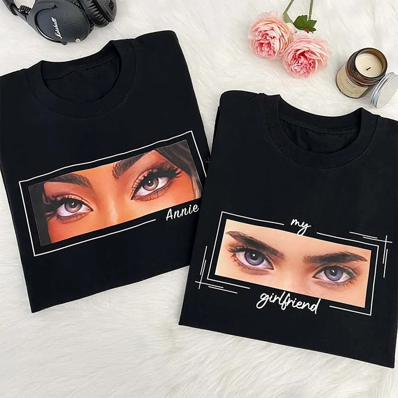 Unique Custom Eyes Tee Perfect Couple Gift