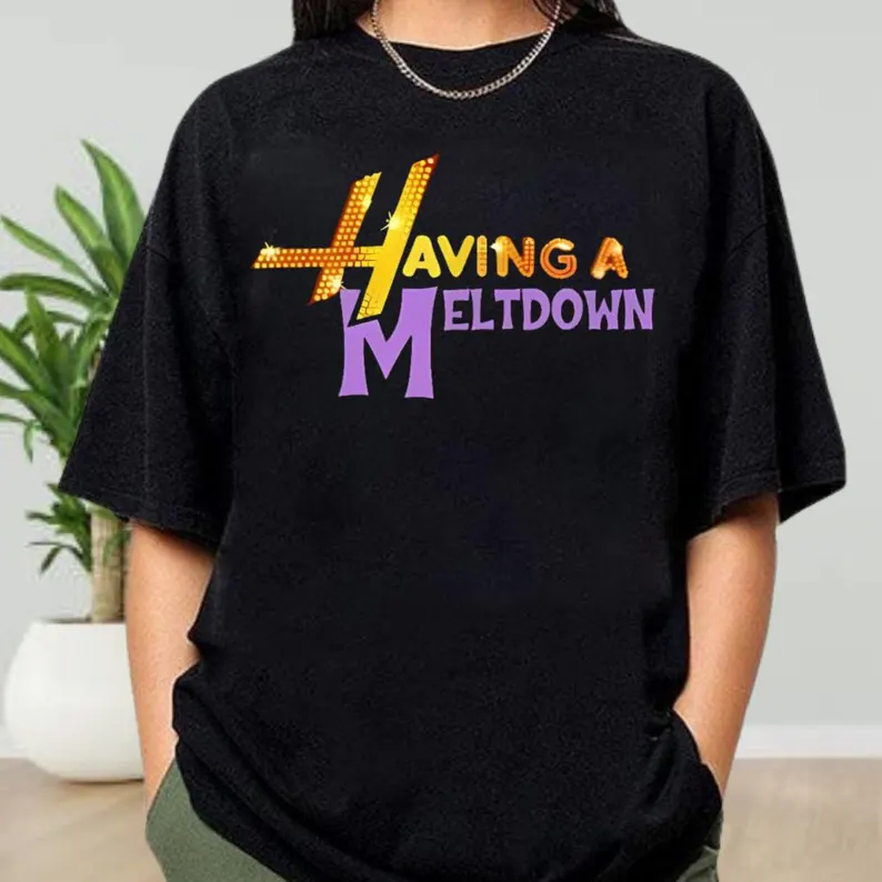 Family Matching Having A Meltdown Shirt