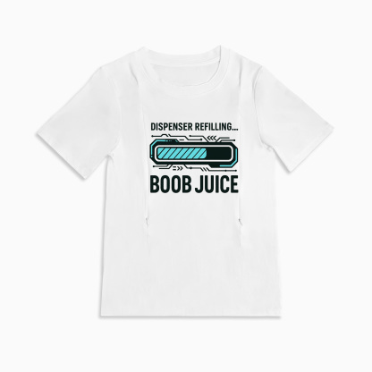 Breastfeeding T-Shirt for New Moms | Funny Boob Juice Slogan
