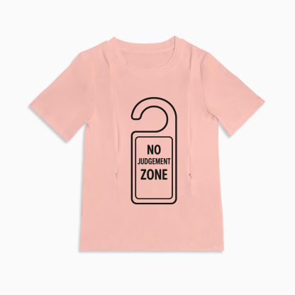 Totkeeps Nursing Wear | "No Judgement Zone" T-Shirt | Soft Cotton