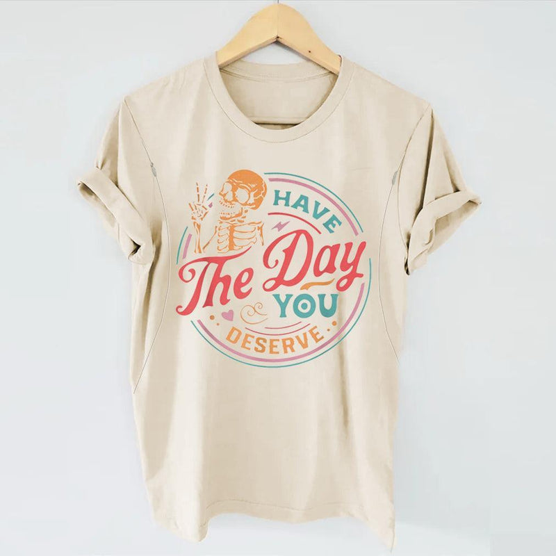 Mom Breastfeeding Nursing T-Shirt - Have The Day You