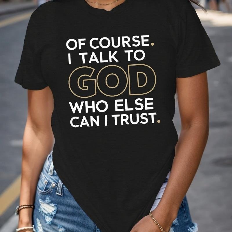 Effortless Style with God Trust Women's Cotton T-Shirt – Perfect for Every Day