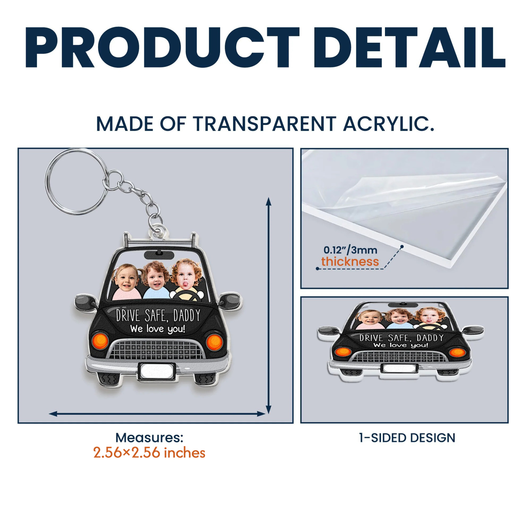 Custom Babies Face Drive Safe Daddy - Personalized Acrylic Photo Keychain