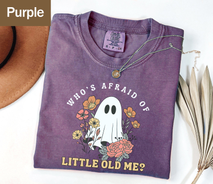 Who's Afraid Of Little Old Me Halloween Shirt 