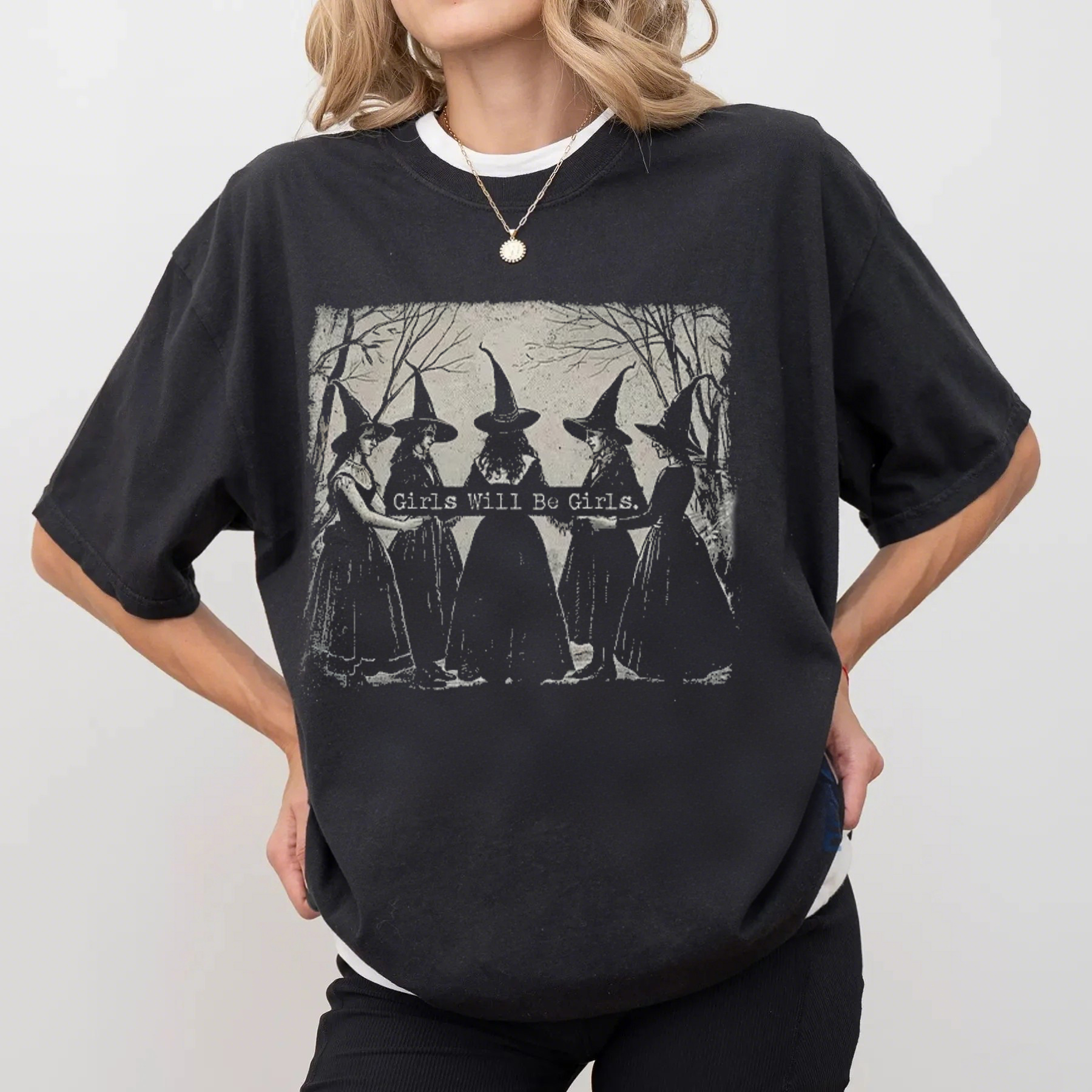 Girls Will Be Girls Witch Halloween T-Shirt