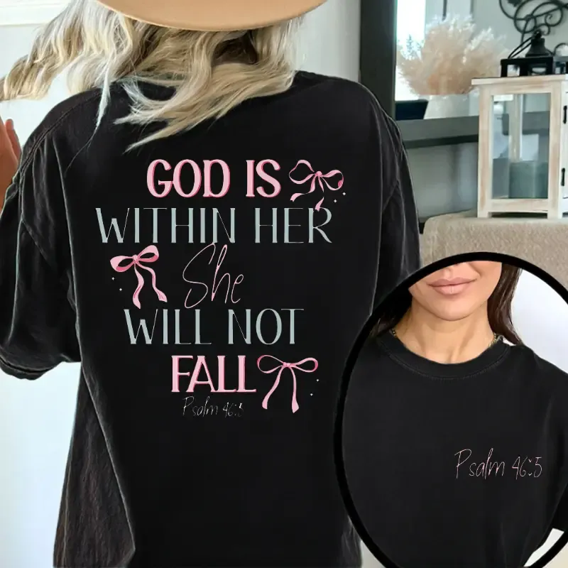 GOD IS WITHIN HER She Will Not Fall T-Shirt