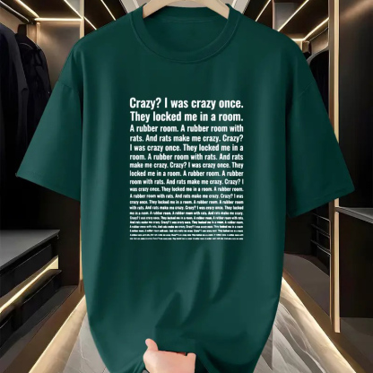 Crazy? Graphic T-Shirt