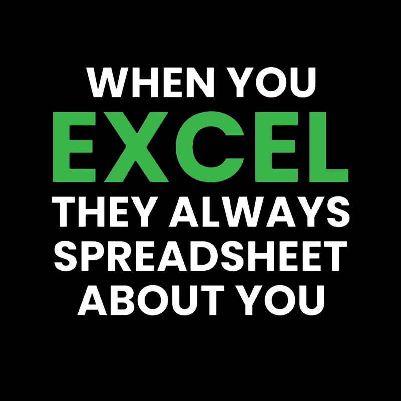 Excel-lent Pun Geek T-Shirt