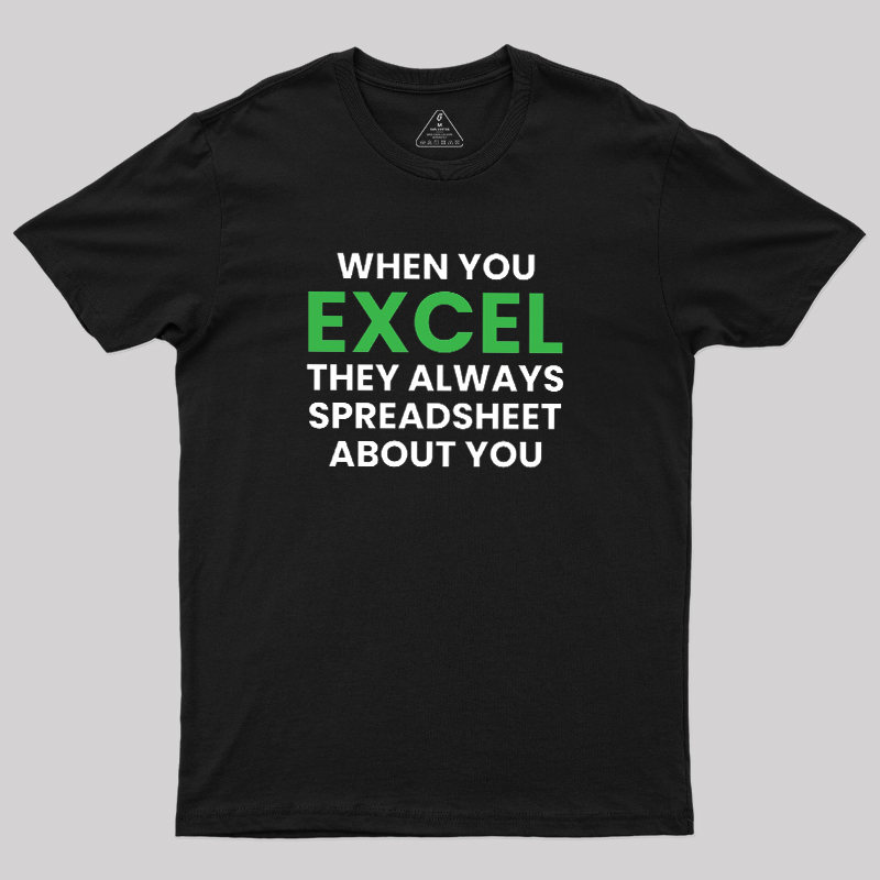 Excel-lent Pun Geek T-Shirt