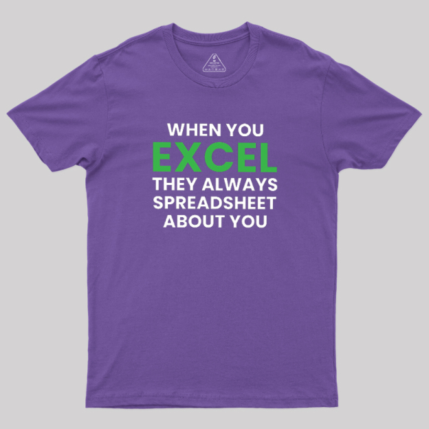 Excel-lent Pun Geek T-Shirt