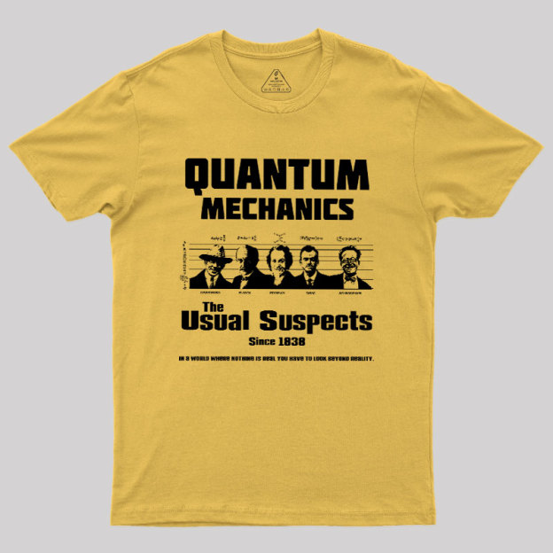 Quantum Mechanics Geek T-Shirt