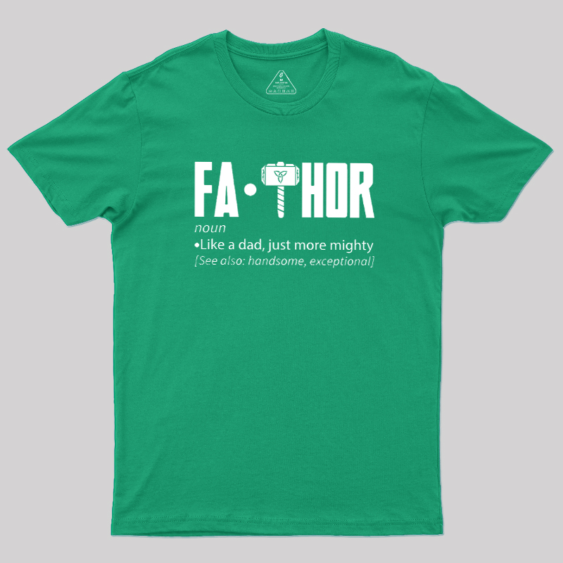 Fa Thor Funny Geek T-Shirt