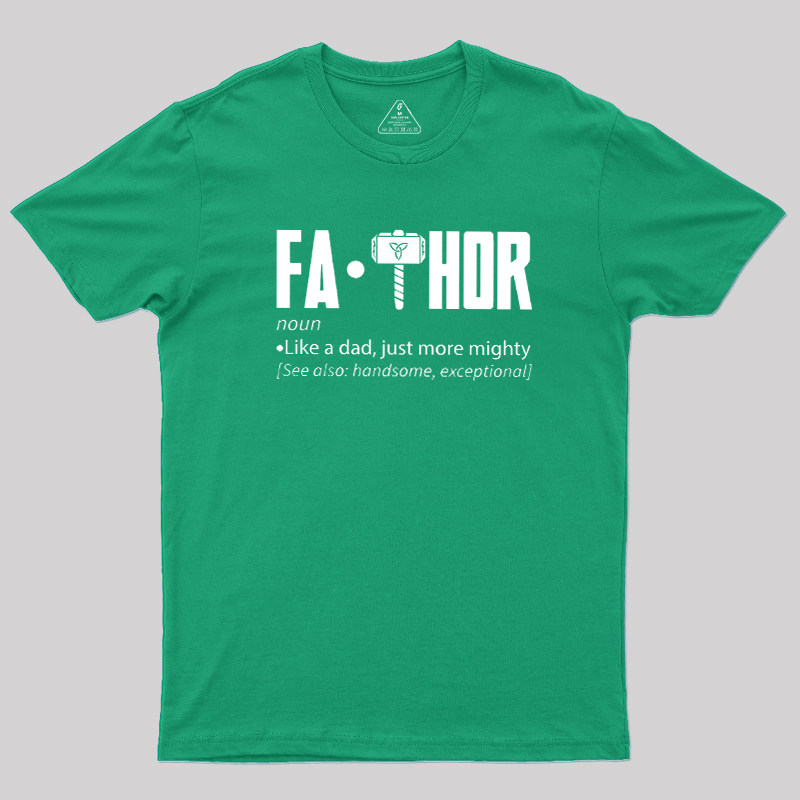 Fa Thor Funny Geek T-Shirt