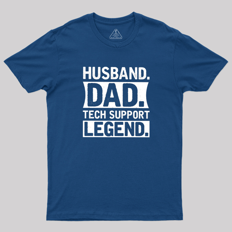 Husband Dad Tech Support Geek T-Shirt
