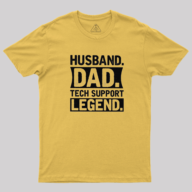 Husband Dad Tech Support Geek T-Shirt