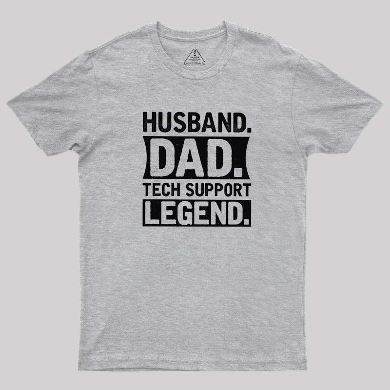 Husband Dad Tech Support Geek T-Shirt